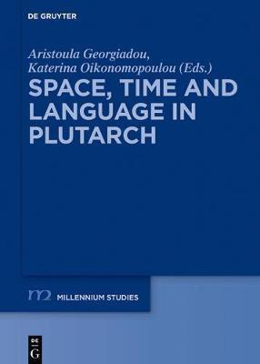 Space, Time and Language in Plutarch(English, Electronic book text, unknown)