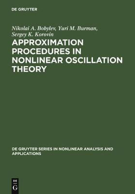 Approximation Procedures in Nonlinear Oscillation Theory(English, Electronic book text, Bobylev Nikolai A.)