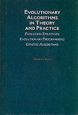 Evolutionary Algorithms in Theory and Practice(English, Hardcover, Baeck Thomas)