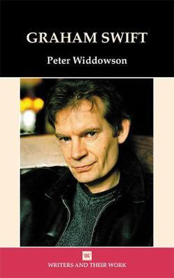 Graham Swift(English, Paperback, Widdowson Peter)