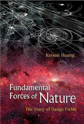 Fundamental Forces of Nature(English, Electronic book text, Huang Kerson)