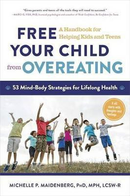 Free Your Child from Overeating(English, Electronic book text, Maidenberg Michelle P)