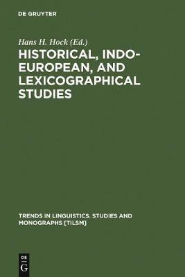 Historical, Indo-European, and Lexicographical Studies(English, Electronic book text, unknown)
