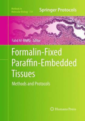 Formalin-Fixed Paraffin-Embedded Tissues(English, Paperback, unknown)