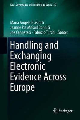 Handling and Exchanging Electronic Evidence Across Europe(English, Hardcover, unknown)
