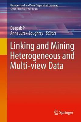 Linking and Mining Heterogeneous and Multi-view Data(English, Hardcover, unknown)