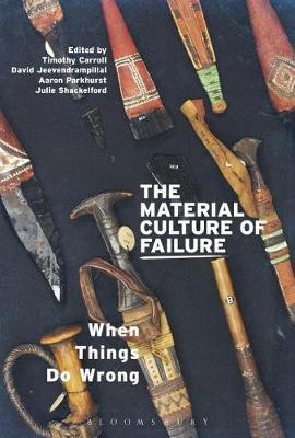 The Material Culture of Failure(English, Electronic book text, unknown)