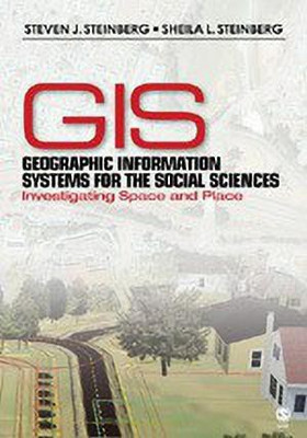 Geographic Information Systems for the Social Sciences(English, Hardcover, Steinberg Steven J.)