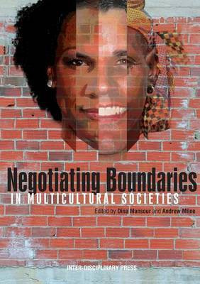 Negotiating Boundaries in Multicultural Societies(English, Paperback, unknown)