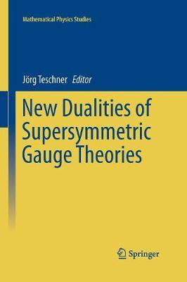 New Dualities of Supersymmetric Gauge Theories(English, Paperback, unknown)