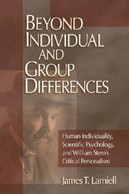 Beyond Individual and Group Differences(English, Hardcover, Lamiell James T.)