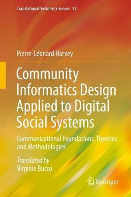 Community Informatics Design Applied to Digital Social Systems(English, Hardcover, Harvey Pierre-Leonard)