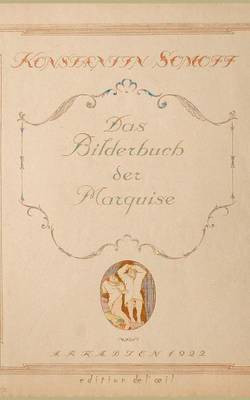 Das Bilderbuch der Marquise(German, Paperback, Somoff Constantin)