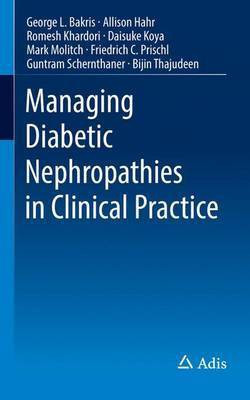 Managing Diabetic Nephropathies in Clinical Practice(English, Paperback, Bakris George L.)