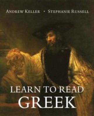 Learn to Read Greek(English, Paperback, Keller Andrew)