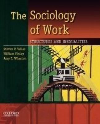 The Sociology of Work(English, Paperback, Vallas Steven P.)
