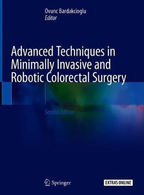Advanced Techniques in Minimally Invasive and Robotic Colorectal Surgery(English, Hardcover, unknown)