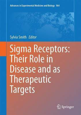 Sigma Receptors: Their Role in Disease and as Therapeutic Targets(English, Hardcover, unknown)