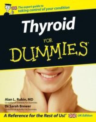 Thyroid For Dummies, UK Edition(English, Paperback, Rubin Alan L.)
