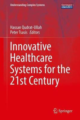 Innovative Healthcare Systems for the 21st Century(English, Hardcover, unknown)