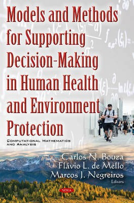 Models & Methods for Supporting Decision-Making in Human Health & Environment Protection(English, Hardcover, unknown)