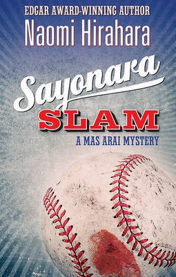 Sayonara Slam(English, Paperback, Hirahara Naomi)
