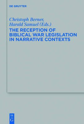 The Reception of Biblical War Legislation in Narrative Contexts(English, Hardcover, unknown)