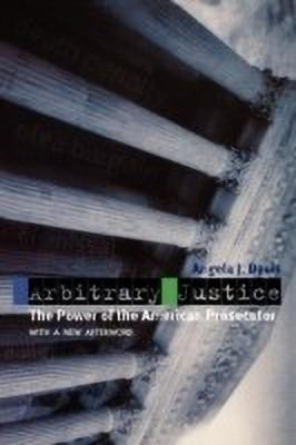 Arbitrary Justice(English, Paperback, Davis Angela J.)