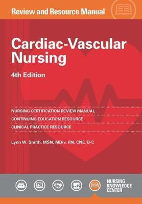 Cardiac Vascular Nursing(English, Paperback, Smith Lynn W.)