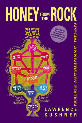 Honey from the Rock(English, Paperback, Kushner Rabbi Lawrence)