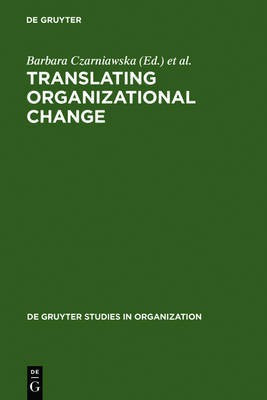 Translating Organizational Change(English, Electronic book text, unknown)