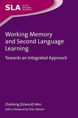 Working Memory and Second Language Learning(English, Electronic book text, Wen Zhisheng (Edward))