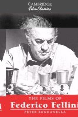The Films of Federico Fellini(English, Paperback, Bondanella Peter)