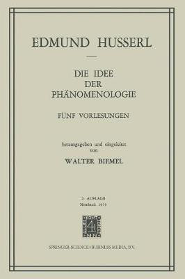 Die Idee Der Phanomenologie(English, Paperback, Husserl Edmund)