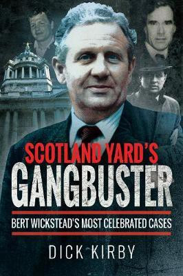 Scotland Yard's Gangbuster(English, Paperback, Kirby Dick)