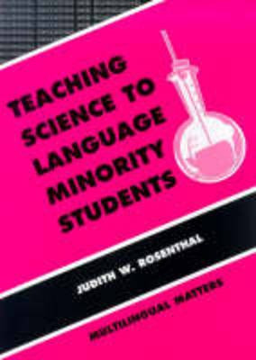 Teaching Science to Language Minority Students(English, Hardcover, Rosenthal Judith)