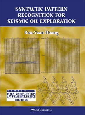 Syntactic Pattern Recognition for Seismic Oil Exploration(English, Electronic book text, Huang Kou-yuan)