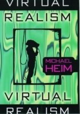 Virtual Realism(English, Paperback, Heim Michael)