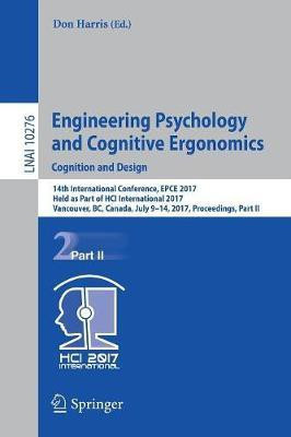 Engineering Psychology and Cognitive Ergonomics: Cognition and Design(English, Paperback, unknown)