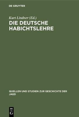 Die deutsche Habichtslehre(German, Hardcover, unknown)