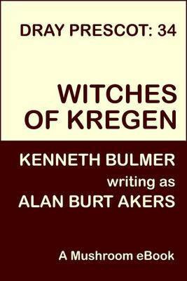 Witches of Kregen(English, Electronic book text, Akers Alan Burt)
