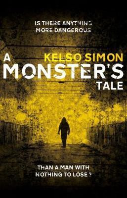 A Monster's Tale(English, Electronic book text, Simon Kelso)