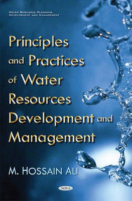 Principles & Practices of Water Resources Development & Management(English, Hardcover, Ali Hossain Dr)