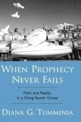 When Prophecy Never Fails(English, Hardcover, Tumminia Diana G.)