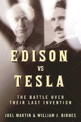 Edison vs. Tesla(English, Hardcover, Martin Joel)