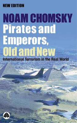 Pirates and Emperors, Old and New(English, Electronic book text, Chomsky Noam)