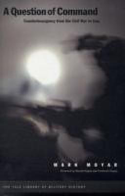A Question of Command(English, Hardcover, Moyar Mark)