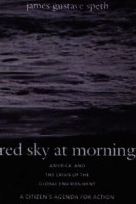 Red Sky at Morning(English, Paperback, Speth James Gustave)