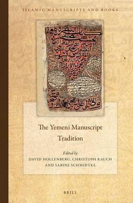 The Yemeni Manuscript Tradition(English, Electronic book text, unknown)