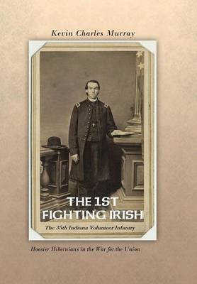 THE 1st Fighting Irish(English, Hardcover, Murray Kevin)
